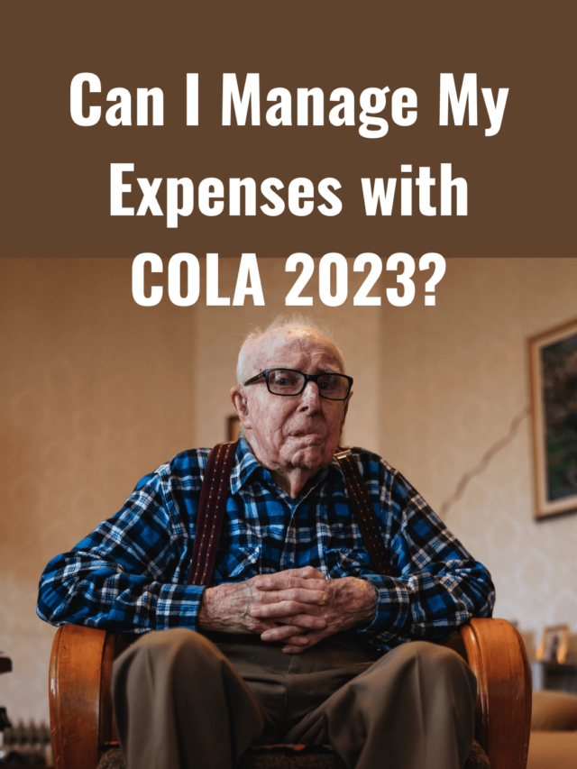 Social Security COLA 2023 Increase and Retirees Expenses City of
