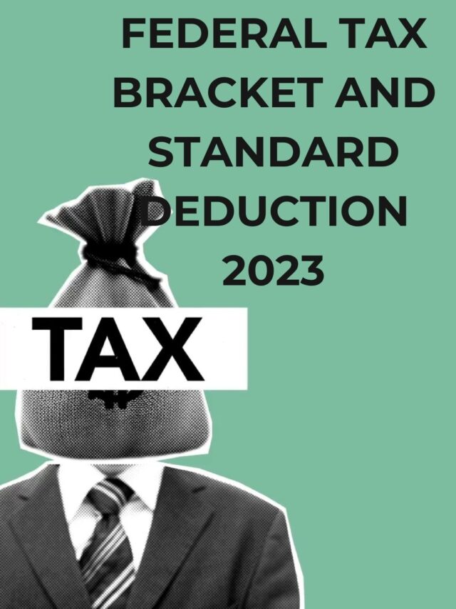 Federal Tax Bracket And Standard Deduction 2023 City of Loogootee